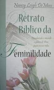 retrato biblico da feminilidade