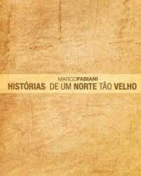 histórias de um norte tão velho