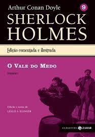 Sherlock Holmes - vol. 09 -  O Vale do medo - edicao definitiva comentada e ilustrada