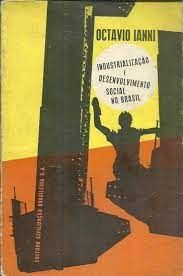 Industrialização e Desenvolvimento Social no Brasil