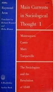 main currents in sociological thought vol.I