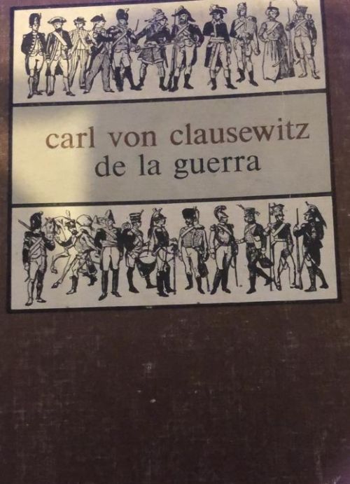 carl von clausewitz de la guerra