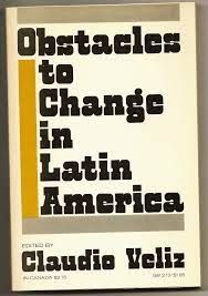 obstacles to change in latin america