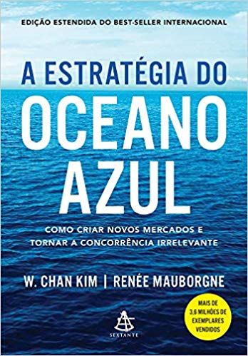 A ESTRATEGIA DO OCEANO AZUL