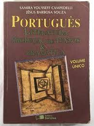 Português Literatura Produção de Textos e Gramática volume unico