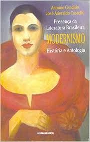 Presença da Literatura Brasileira Modernismo História e Antologia