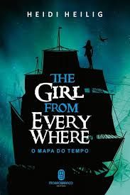 The Girl from Everywhere: O Mapa do Tempo