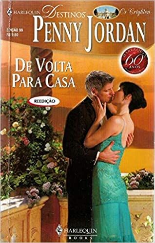 DE VOLTA PARA CASA - HARLEQUIN DESTINOS 99