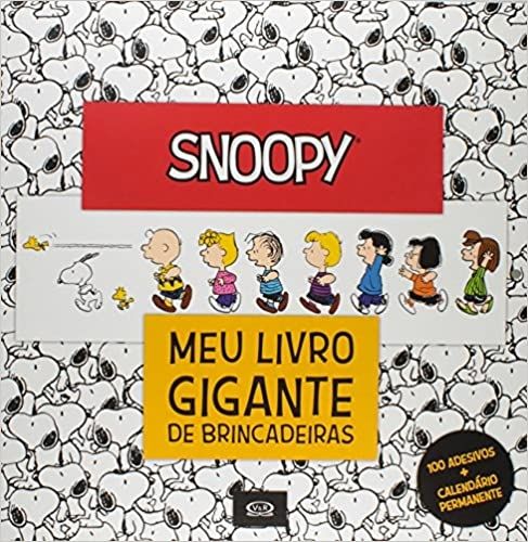Snoopy: meu livro gigante de brincadeiras 100 adesivos+calendário permanente