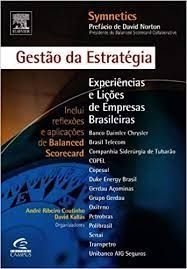 Gestão de Estratégia - Experiencias e Lições de Empresas Brasileiras