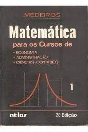 matematica para os cursos de economia, administraçao e ciencias contabeis vol. I