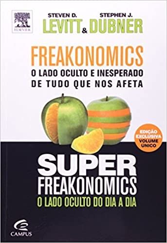 Freakonomics + Superfreakonomics - Edicao 2 Em 1