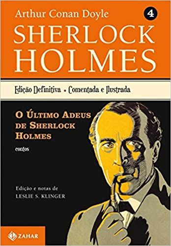 SHERLOCK HOLMES VOL 4 - O ULTIMO ADEUS DE SHERLOCK HOLMES