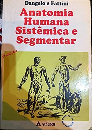 Anatomia Humana Sistêmica e Segmentar 2ª Edição
