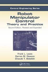 robot manipulator control theory and practice