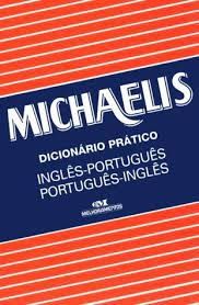 Michaelis - Dicionário prático (Inglês-português - Português-Inglês)