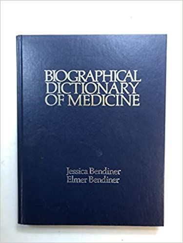 Biographical Dictionary of Medicine