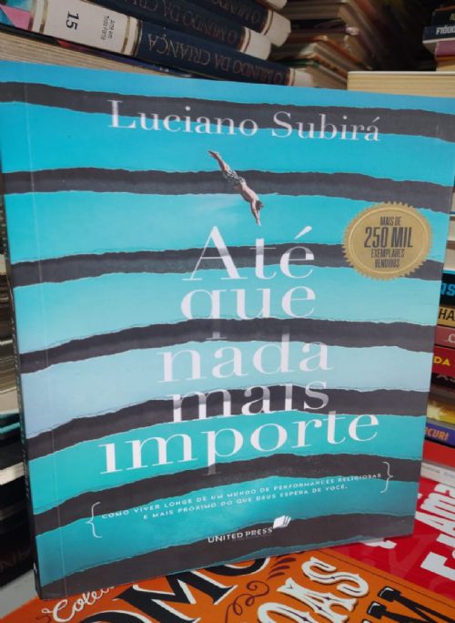 Até que nada mais importante