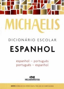 MICHAELIS DICIONARIO ESCOLAR ESPANHOL