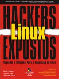 Hackers Expostos Linux