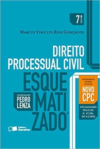 Direito processual civil esquematizado (7ª ed / 2016)