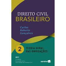 Direito Civil Brasileiro Volume 2 - Teoria Geral das Obrigações