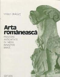 arta romaneasca preistorie antichitate ev mediu renastere baroc vol. 1