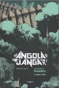 Angola Janga: Uma História de Palmares