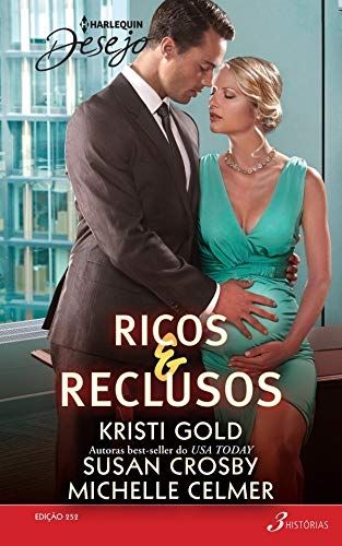 Ricos & Reclusos - Desejo 252