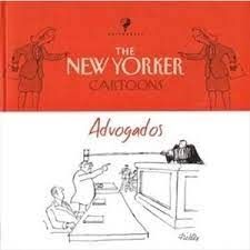The new yorker cartoons: advogados