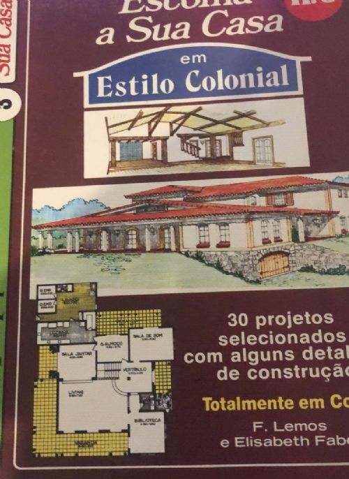 Escolha a sua casa em estilo colonial