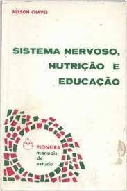 Sistema Nervoso, Nutrição e Educação