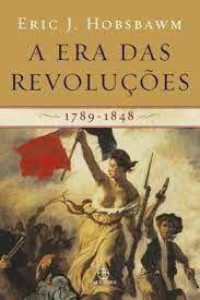 A era das revoluções - 1789-1848