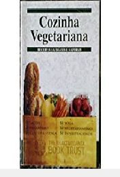 cozinha vegetariana: receitas saudáveis e naturais