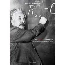 Os erros de Einstein - As falhas humanas de um Gênio