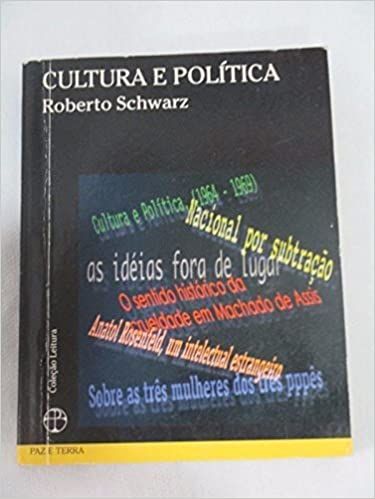 Cultura e Política - Coleçao Leitura