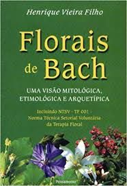 florais de bach - uma visão mitológica etimológica e arquetípica