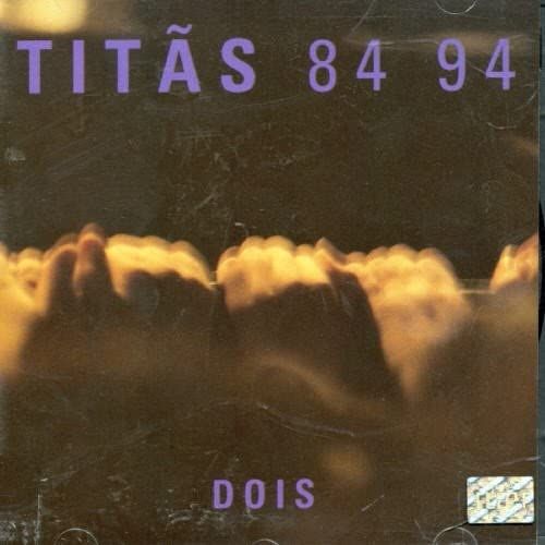 CD Titãs - 84 89 (Dois)