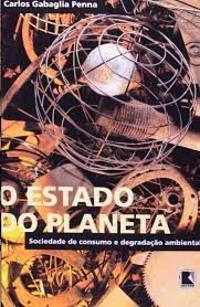 Estado do Planeta, O: Sociedade de consumo e degradação ambiental