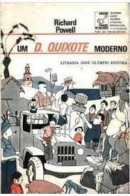 Um D. Quixote Moderno