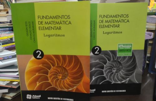 Fundamentos de matemática elementar - Logaritmos 2 Volumes