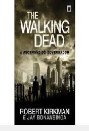 The Walking Dead: a Ascensão do Governador