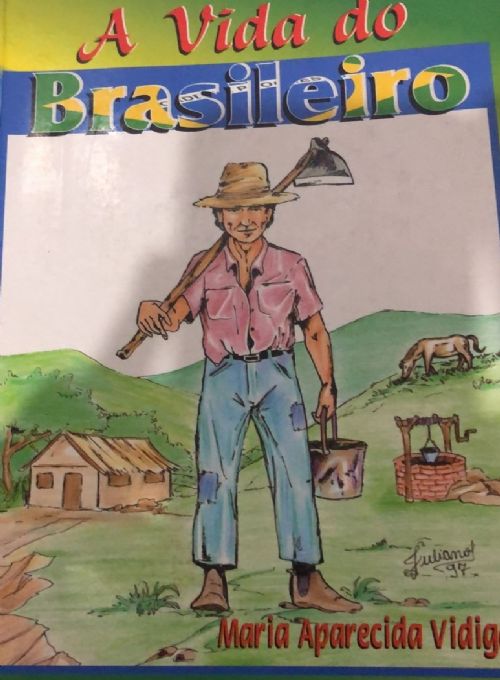 A Vida do Brasileiro