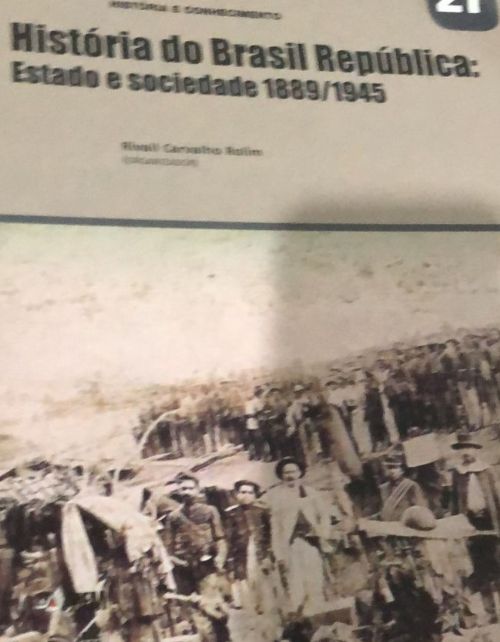 historia do brasil republica: estado e sociedade 1889 / 1945