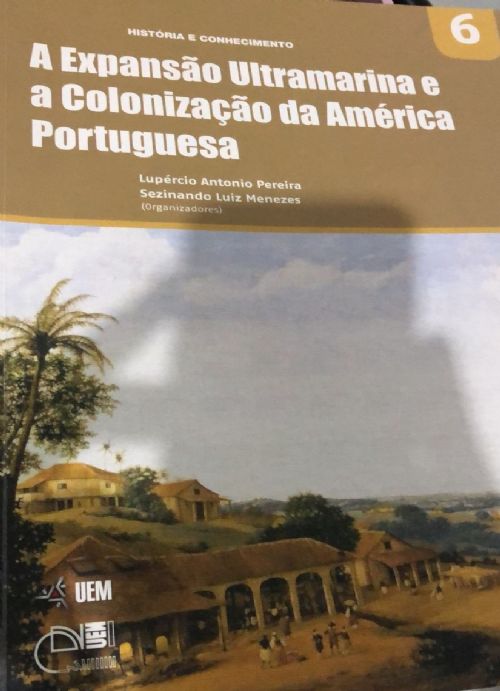 a expansao ultramarina e a colonizaçao da america portuguesa
