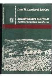 Antropologia cultural e análise da cultura subalterna