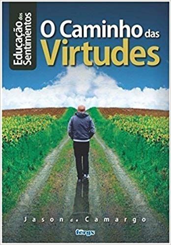 o caminho das virtudes