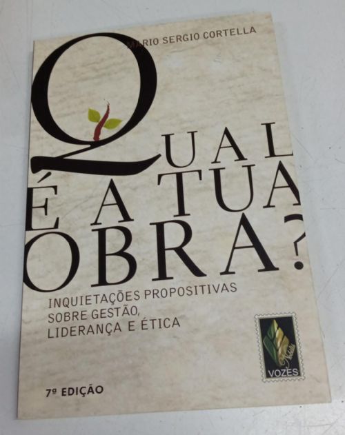 QUAL É A TUA OBRA?