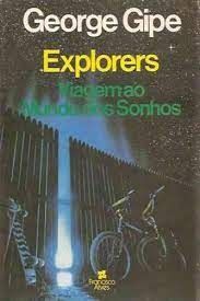 Explorers Viagem ao Mundo dos Sonhos