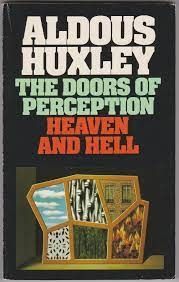 the doors of perception heaven and hell